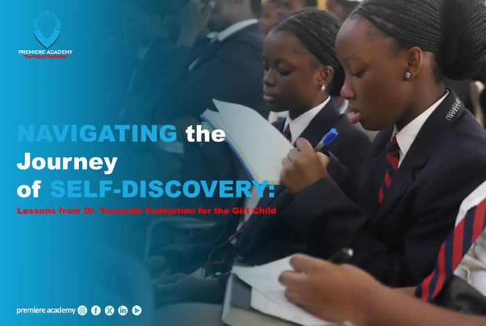 Navigating the Journey of Self-Discovery: Lessons from Dr. Yewande Fadojutimi for the Girl Child